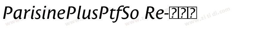 ParisinePlusPtfSo Re字体转换